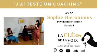 Jai testé un coaching avec la psychomotricienne spécialisée dans la voix Sophie Hieronimus [upl. by Finer573]