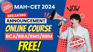 MAH CET 2024 for BBA BBM BCA BMS Crash Course Starting Soon 🚀 FREE Course for all [upl. by Peatroy]