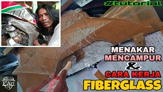 TAKARAN DAN CAMPURAN FIBERGLASS  CARA MERACIK DAN MENGERJAKAN FIBERGLASS [upl. by Kyd626]