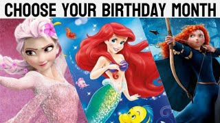 CHOOSE YOUR BIRTHDAY MONTH AND SEE YOUR DISNEY PRINCESS👸 viral trending kids challenge [upl. by Niltak]