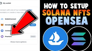 How to Upload and Buy Solana NFTs on OpenSea [upl. by Pierrepont747]