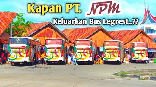 Kapan PT NPM Keluarkan Bus Legrest [upl. by Enniroc]