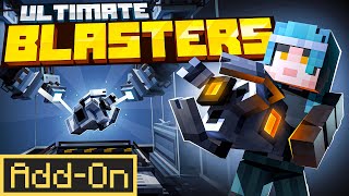 ULTIMATE BLASTERS AddOn Official Launch Trailer [upl. by Aidnac824]