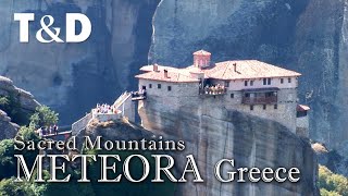 Meteora 🇬🇷 Greece Sacred Mountains [upl. by Barby159]