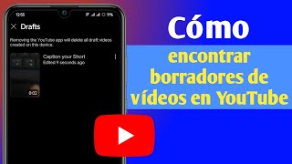 Cómo encontrar borradores de videos en YouTube [upl. by Niai]