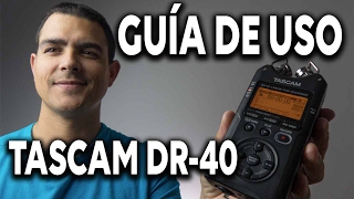 Guía Tascam DR40 [upl. by Sheline]