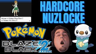 Pokemon Blaze Black 2 REDUX Challenge mode Hardcore Nuzlocke experience [upl. by Yreffoeg]