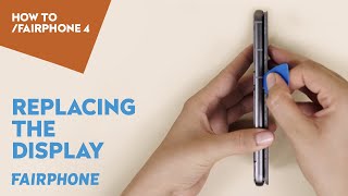 Replace the Display  HOW TO FAIRPHONE 4 [upl. by Nawj]