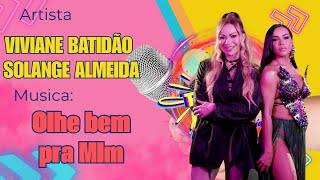 Karaoke Viviane Batidão e Solange Almeida  Olhe bem Pra Mim [upl. by Nytram]