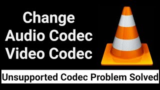 How To Change Video Codec And Audio Codec With VLC Media Player [upl. by Annej327]