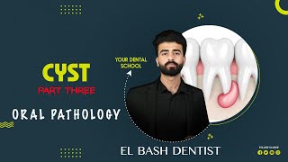 cysts  part 3  oral pathology  عزت شومان [upl. by Conrade752]