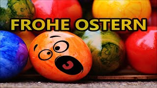 Ostergrüße 2024 lustig whatsapp kostenlos Grüße zu Ostern Frohe Ostern Gruß senden Ostergruß [upl. by Ahsinnod522]