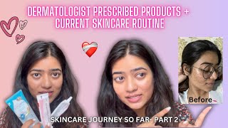 Dermatologist Prescribed Products  My Current Skincare Routine  Honest Review  Gauri Gajare [upl. by Grani372]