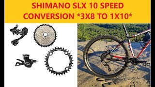 Shimano SLX 10 Speed  Conversion 3x8 To 1x10 [upl. by Sierra]