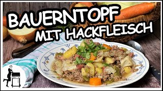 Bauerntopf mit Hackfleisch  Der FamilienOnepot  Die Frau am Grill [upl. by Drews]