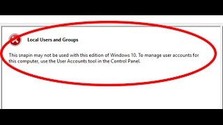 how to fix local users and groups this snapin may not be used with this edition of windows 10 [upl. by Ryle]