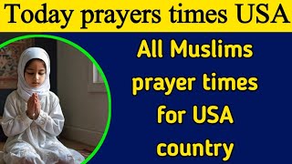 Today Muslim prayer times in USA America [upl. by Putnem]