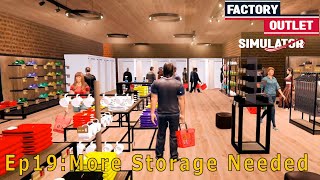 Factory Outlet Simulator Ep19 More Storage Space Needed [upl. by Lledniuq]