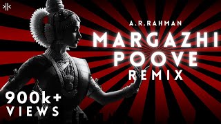 Margazhi poove  Konfused kid Remix  AR Rahman  Drum amp bass  4K Lyric video [upl. by Lehcim]