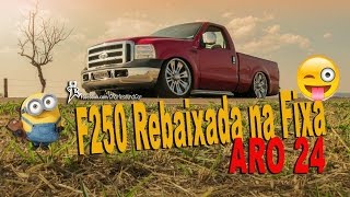 F250 Red Turbo Aro 24 Tala 10 Incubus Rebaixada na Fixa  Charlesound Car Films [upl. by Roobbie]