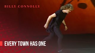 Billy Connolly  Every town has one  Live 1994 [upl. by Neersin]