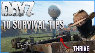 10 Survival Tips that DayZ Player NEED to Know [upl. by Allebasi]