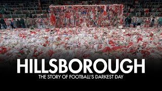 HILLSBOROUGH  The Story of Footballs Darkest Day [upl. by Cece]