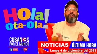 Alex Otaola en vivo últimas noticias de Cuba  Hola OtaOla lunes 4 de diciembre del 2023 [upl. by Roland51]