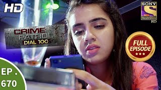 Crime Patrol Dial 100  Ep 670  Full Episode  15th December 2017 [upl. by Ddal]