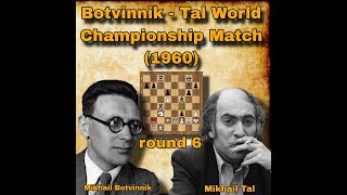 Botvinnik vs Tal 1960  in WC gameTal at his very best  chessclub0 [upl. by Coreen491]