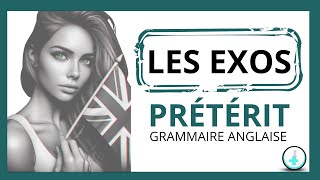 Le prétérit en anglais  exercices et explications [upl. by Gratiana267]