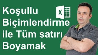 Excel Koşullu Biçimlendirme ile Tüm satırı Boyamak 389video  Ömer BAĞCI [upl. by Yror]