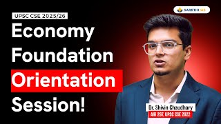 📈 Economy Foundation Orientation by Dr Shivin Chaudhary  UPSC 202526 Prep Strategy 🎯 [upl. by Antonius]