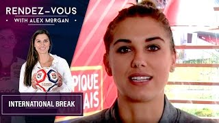 RDV with Alex Morgan  « International Break 2 » [upl. by Neruat]