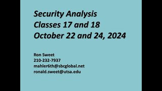 UTSA Security Analysis Classes 17 and 18 Oct 22 and 24 2025 [upl. by Leor]