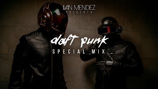 Daft Punk Special Mix  Mixed by Iván Méndez [upl. by Cordier]