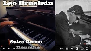 Leo Ornstein  Russian Suite SO 58 Doumka Barcarole Pathetic Song  Piano [upl. by Etnelav986]