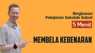 Ringkasan Pelajaran Sekolah Sabat 5 Menit  Membela Kebenaran  Pdt Reza Abraham [upl. by Arnie]