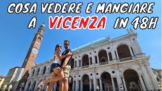 GUIDA COMPLETA VICENZA  COSA VEDERE E COSA MANGIARE IN UN WEEKEND [upl. by Goldina]