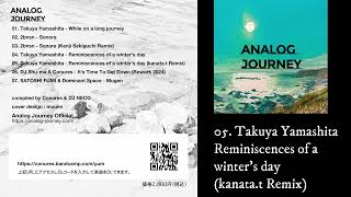 Takuya Yamashita  Reminiscences of a winters day kanatat Remix [upl. by Yanej]