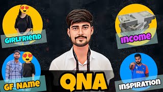 Girlfriend Face Reveal 😍 Monthly income  All New Secret Channel 😲 QNA Video [upl. by Uttica194]