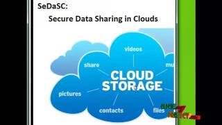 SeDaSC Secure Data Sharing in Clouds  Final Year Projects 2016 [upl. by Faline]