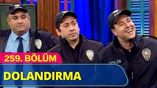 Dolandırma  Güldür Güldür Show 259Bölüm [upl. by Walke]