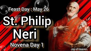 ST PHILIP NERI Powerful Novena Day 1  Patron Saint of Joy US Forces and Rome [upl. by Eugenie]