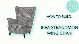 HOW TO BUILD IKEA STRANDMON WING CHAIR  SNAPSHOT MINIMALIST [upl. by Asillem]