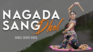 NAGADA SANG DHOL II DANCE COVER BY SHEILIKA BHANDARI II NAVRATRI SPECIAL II [upl. by Odnomra]