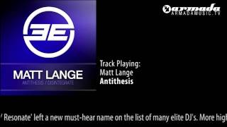 Matt Lange  Antithesis Original Mix ELE113 [upl. by Gridley719]