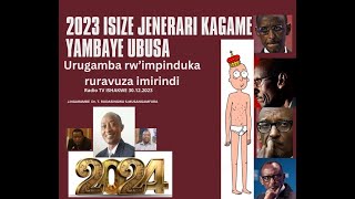 2023 isize Jenerari Kagame yambaye ubusa [upl. by Selina]