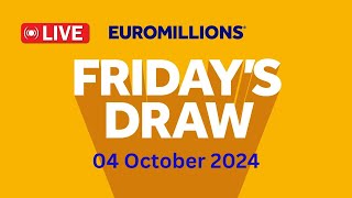 The National Lottery Euromillions Draw Live Results From Friday 04 October 2024  Euromillions live [upl. by Schwinn]