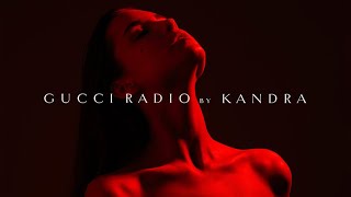 GUCCI RADIO BY KANDRA 2023 [upl. by Enelrahs]